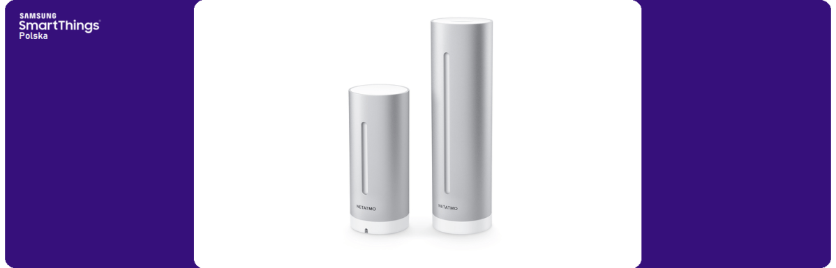 Netatmo Weather Station – prywatna stacja pogody dla&nbsp;SmartThings