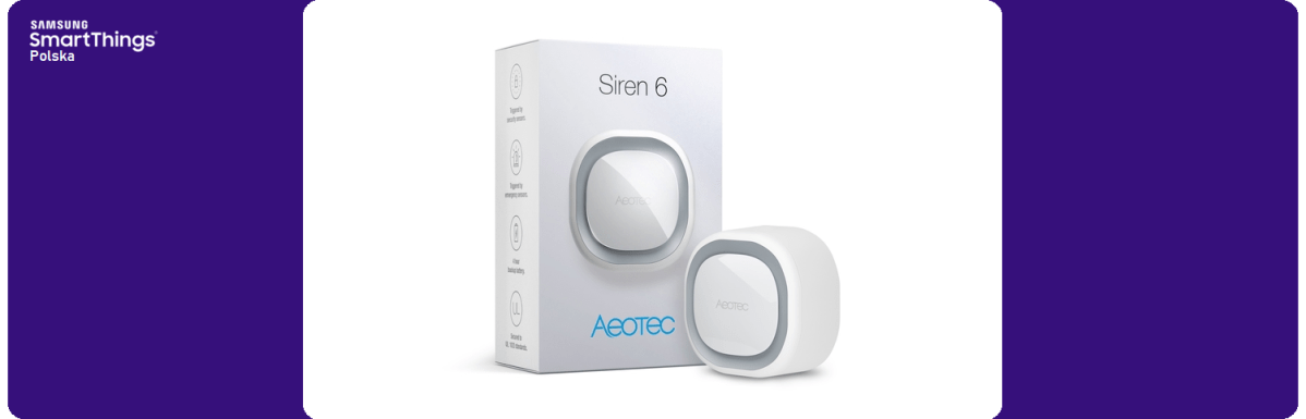 Aeotec Siren 6 – syrena alarmowa z awaryjnym&nbsp;zasilaniem