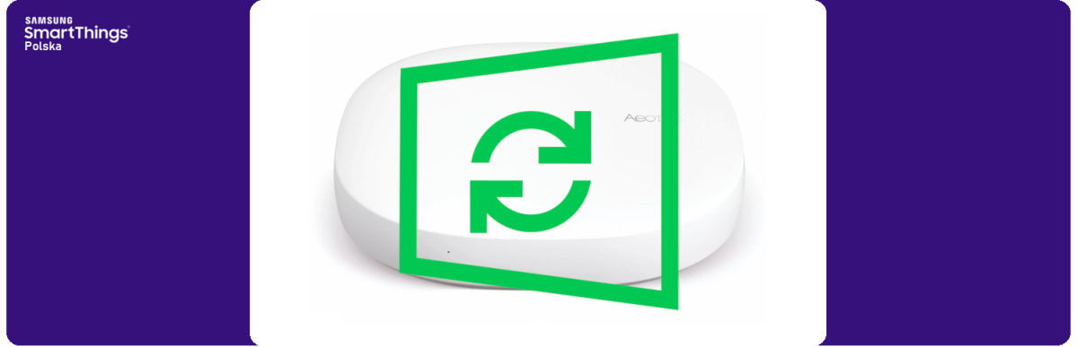 Jak wymienić koncentrator / centralę w inteligentnym domu SmartThings&nbsp;?
