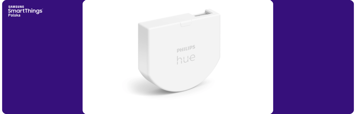 Philips Hue Wall Switch – moduł przełącznika ściennego do puszki&nbsp;podtynkowej